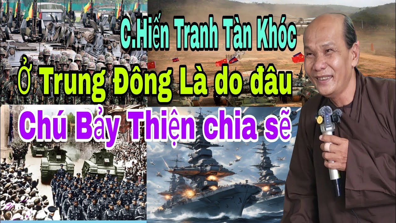 C.hiến tranh.tàn khốc.Là do loài Người.tàn bạo mà Ra.Chú Bảy Thiện chia sẽ.mới nhất 