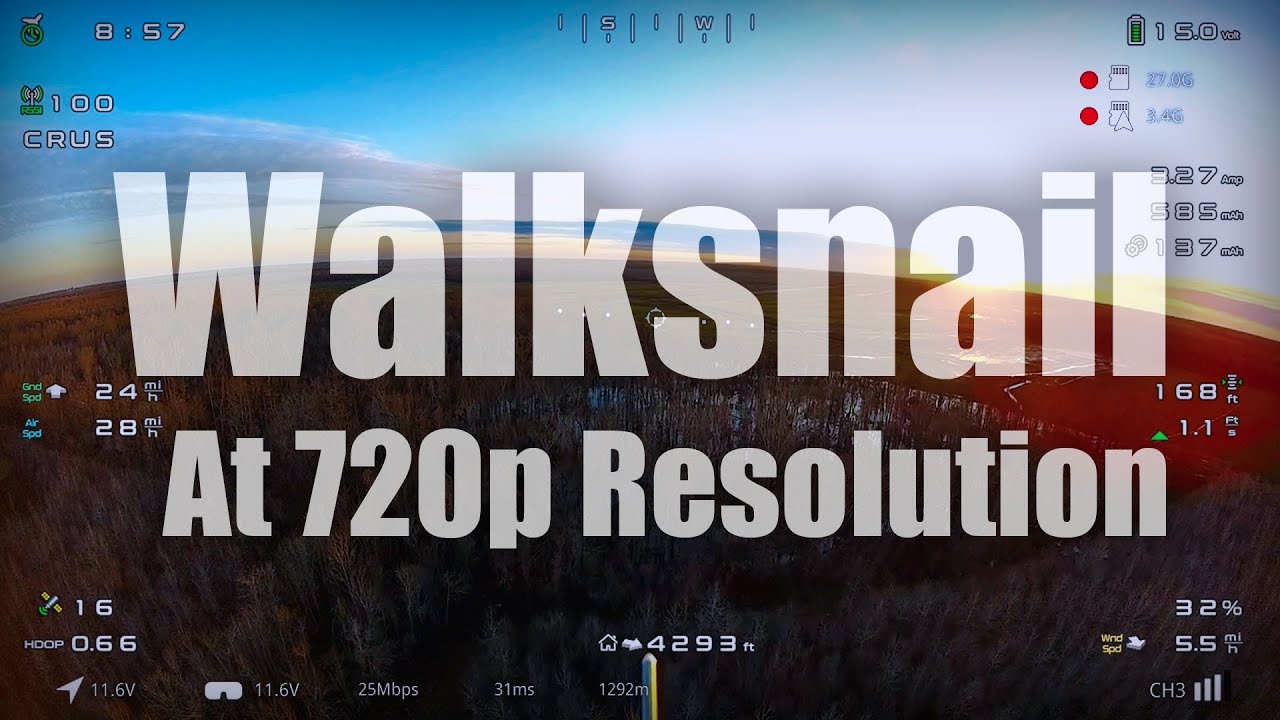 Walksnail at 720p