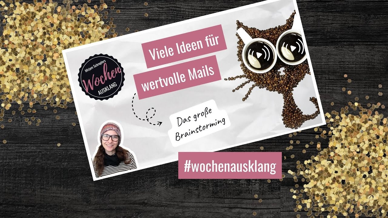 Das große Newsletter-Ideen-Brainstorming | Wochenausklang