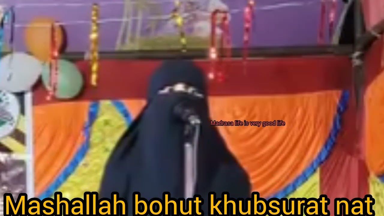 Mashallah bohut khubsurat nat 