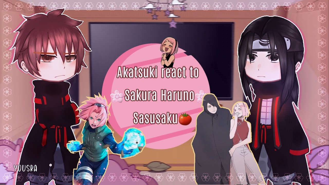 Akatsuke react to🌸Sakura Haruno🌸-🇺🇸-🇧🇷-/ʏᴏᴜsʀᴀ