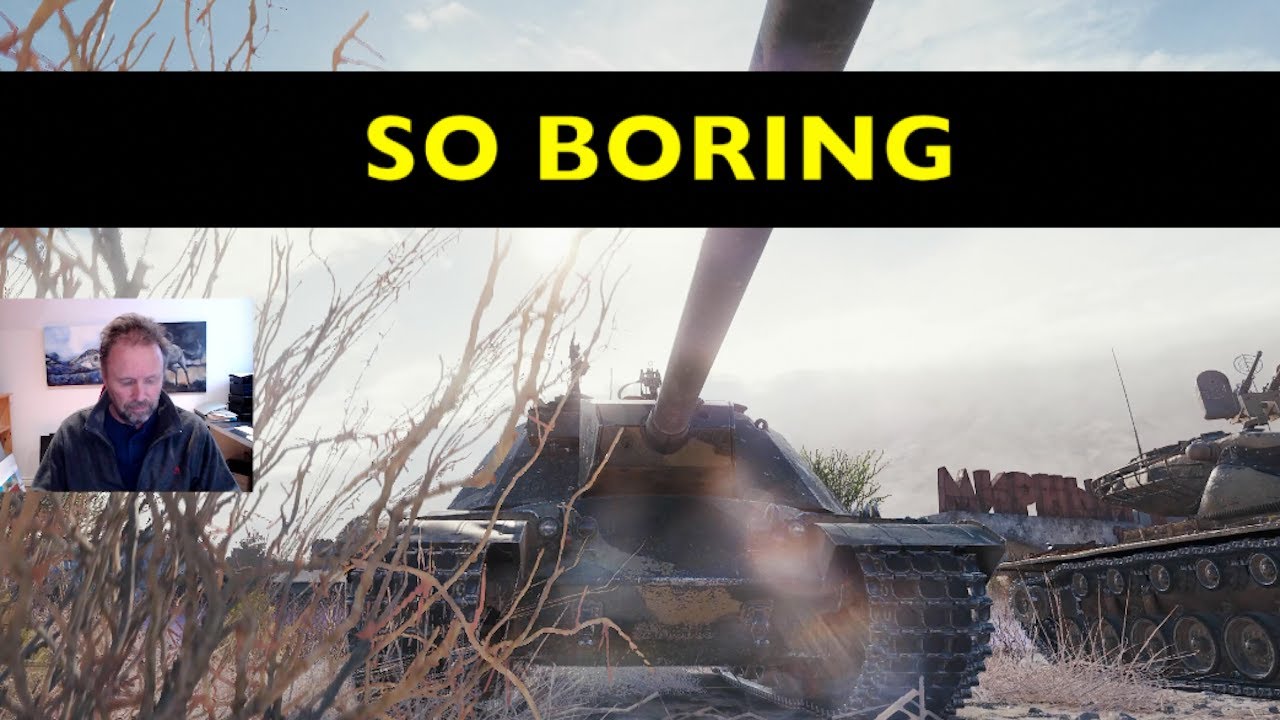 WOT - Such a Boring Game