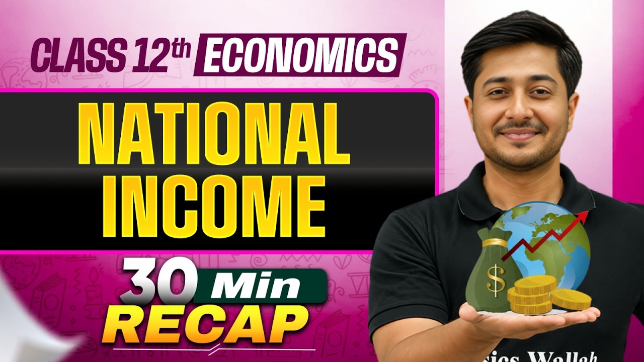 National Income Class 12th Economics | Class 12th Macro Economics Chapter 1 | Complete Revision