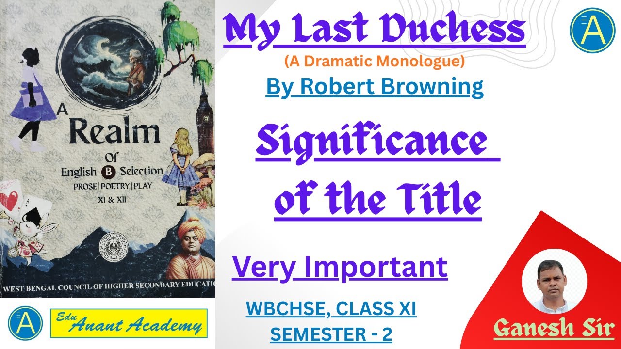 Significance of the Title- My Last Duchess by Robert Browning