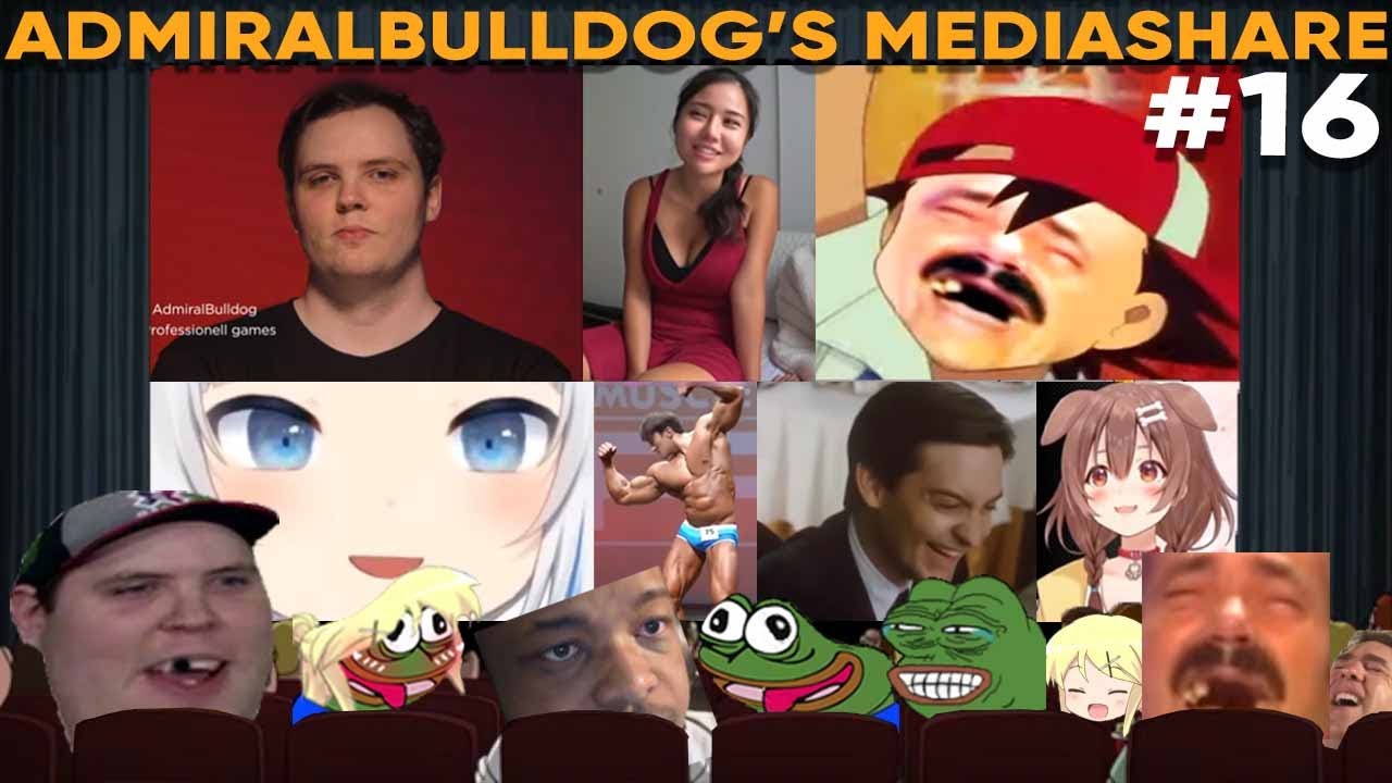 AdmiralBulldog's Mediashare #16