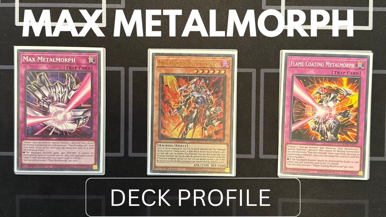 Max Metalmorph post SUDA Deck Profile (w/ Side Deck & Combo Guide) 2025