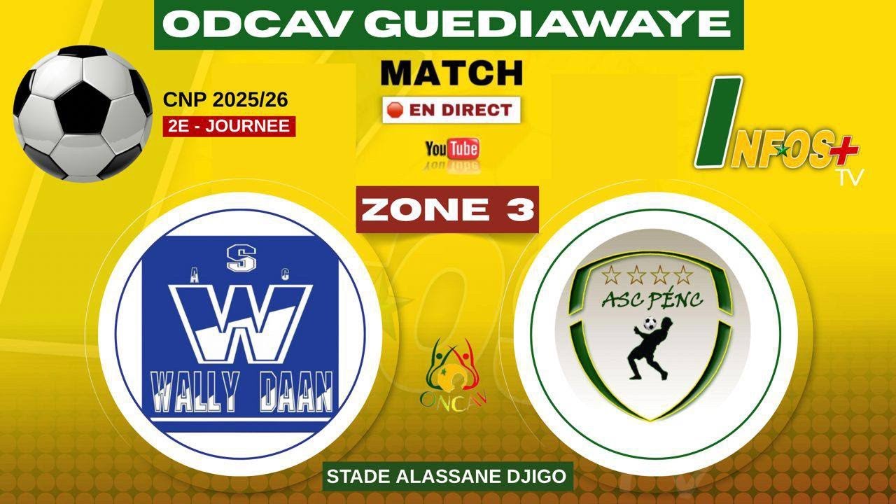 EN DIRECT  NAVETANE  GUEDIAWAYE   ZONE 3 / WALLY DANN  VS  PENC