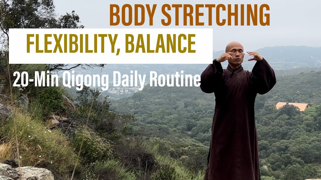 STRETCH for FLEXIBILITY and BALANCE | 20-Minute Qigong Daily Routine