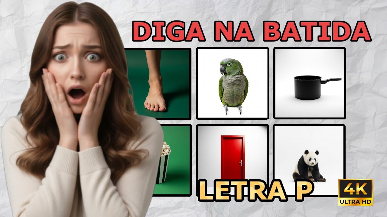 LETRA P: Diga a Palavra na Batida (parte 1)