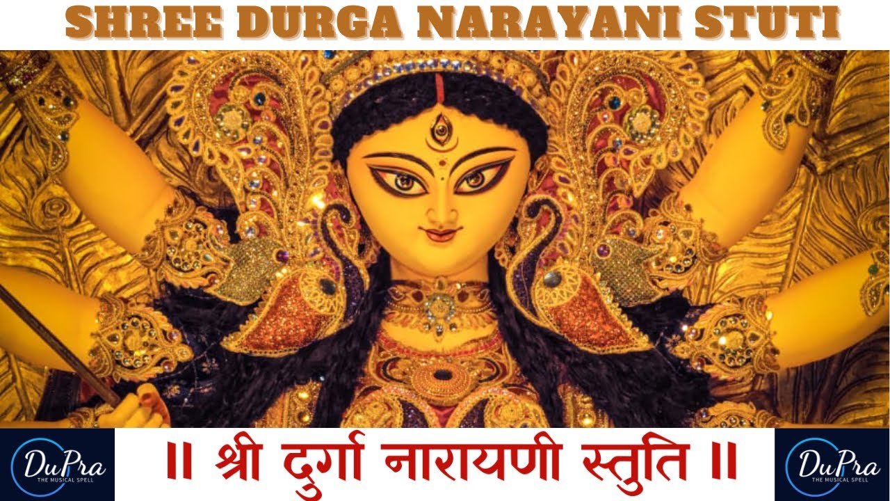DURGA NARAYANI STUTI | Official Music Video | Manashee Devi l Pran Sarmah l DuPra l