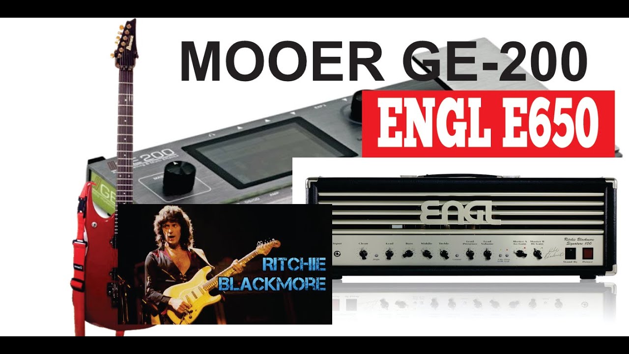 ENGL E650 Ritchie Blackmore-MOOER GE200
