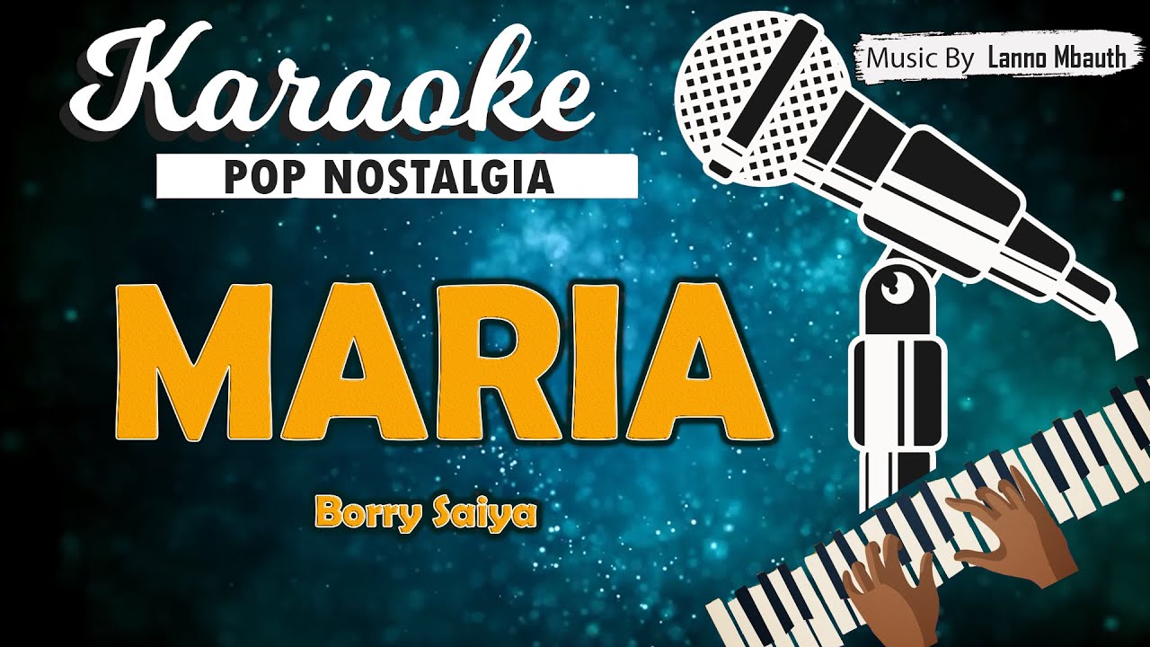 Karaoke MARIA - Borry Saiya (Reggae Version)