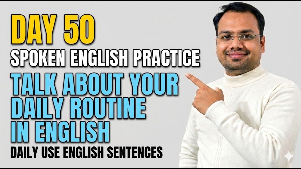 Day 50 LIVE 🔴| Spoken English Practice | Talk About Your Daily Routine | Daily Use English Sentences
