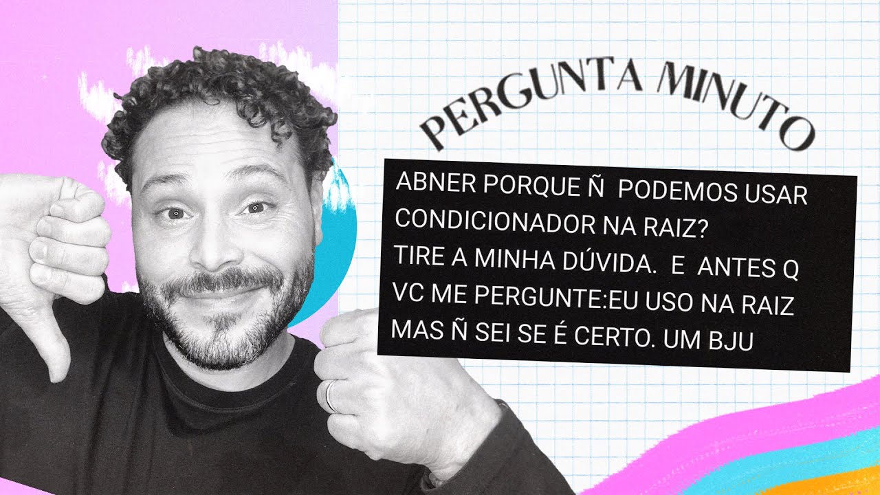 POSSO PASSAR CONDICIONADOR NO COURO CABELUDO?