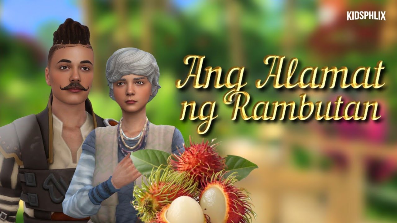 ANG ALAMAT NG RAMBUTAN |  Tagalog Story | Filipino Fairy tales | KIDSPHILIX  | Kwentong may aral |
