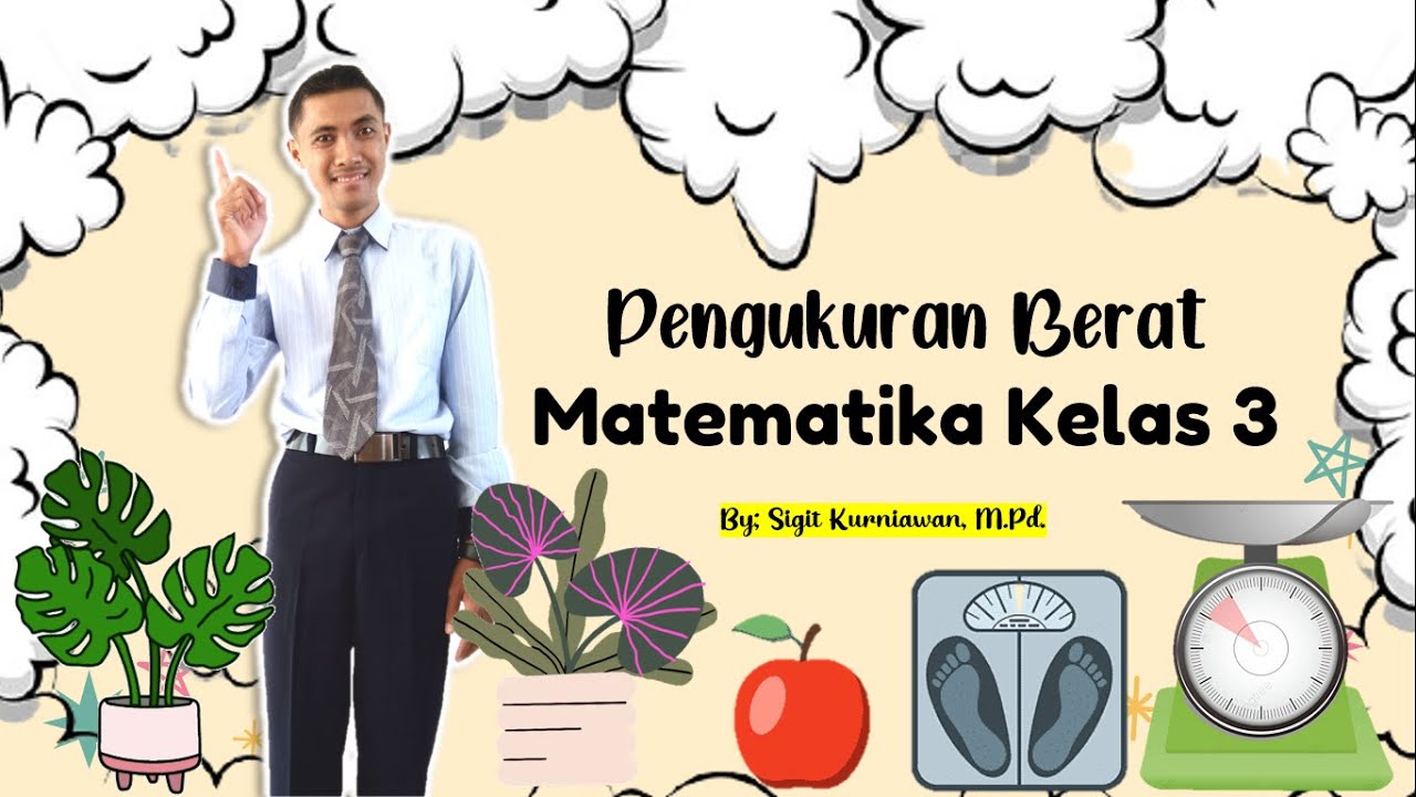 Satuan Berat - Kelas 3 SD