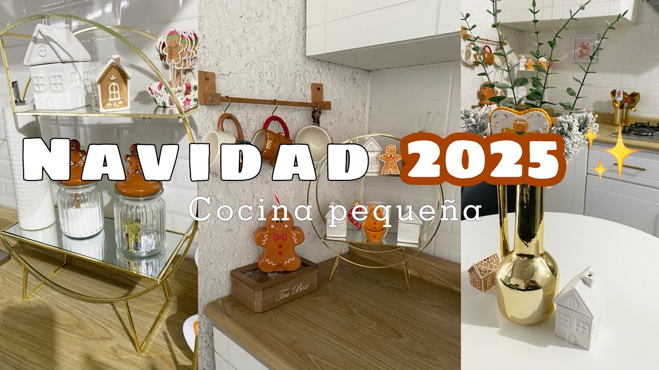 🎄✨NAVIDAD 2025|COCINA PEQUEÑA✨🎄