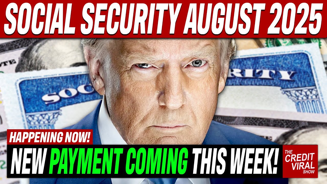 ALERT: Social Security August 2025 Payment Dates + Details | COMING THIS WEEK | SSA SSI SSDI Update