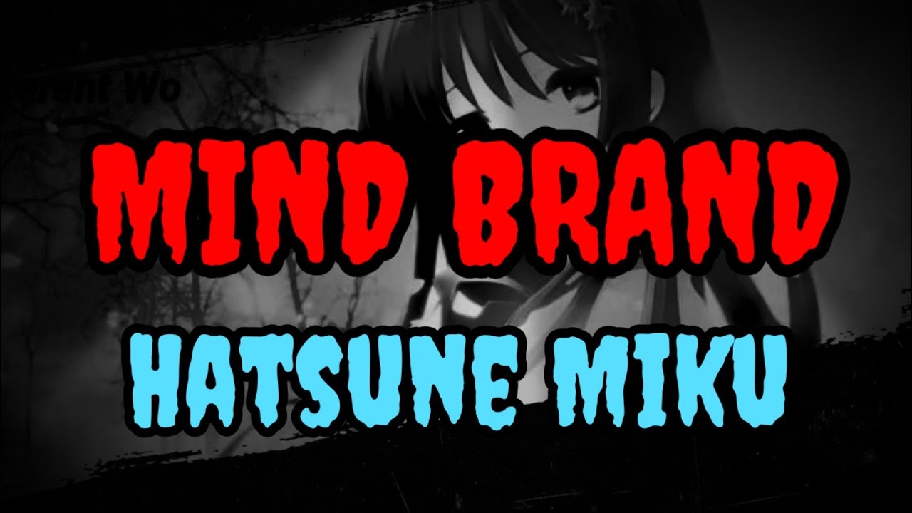 Mind Brand - Hatsune Miku - lyric