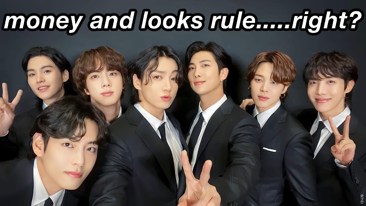anyone else thinks everything is about money and looks | BTS Mentality