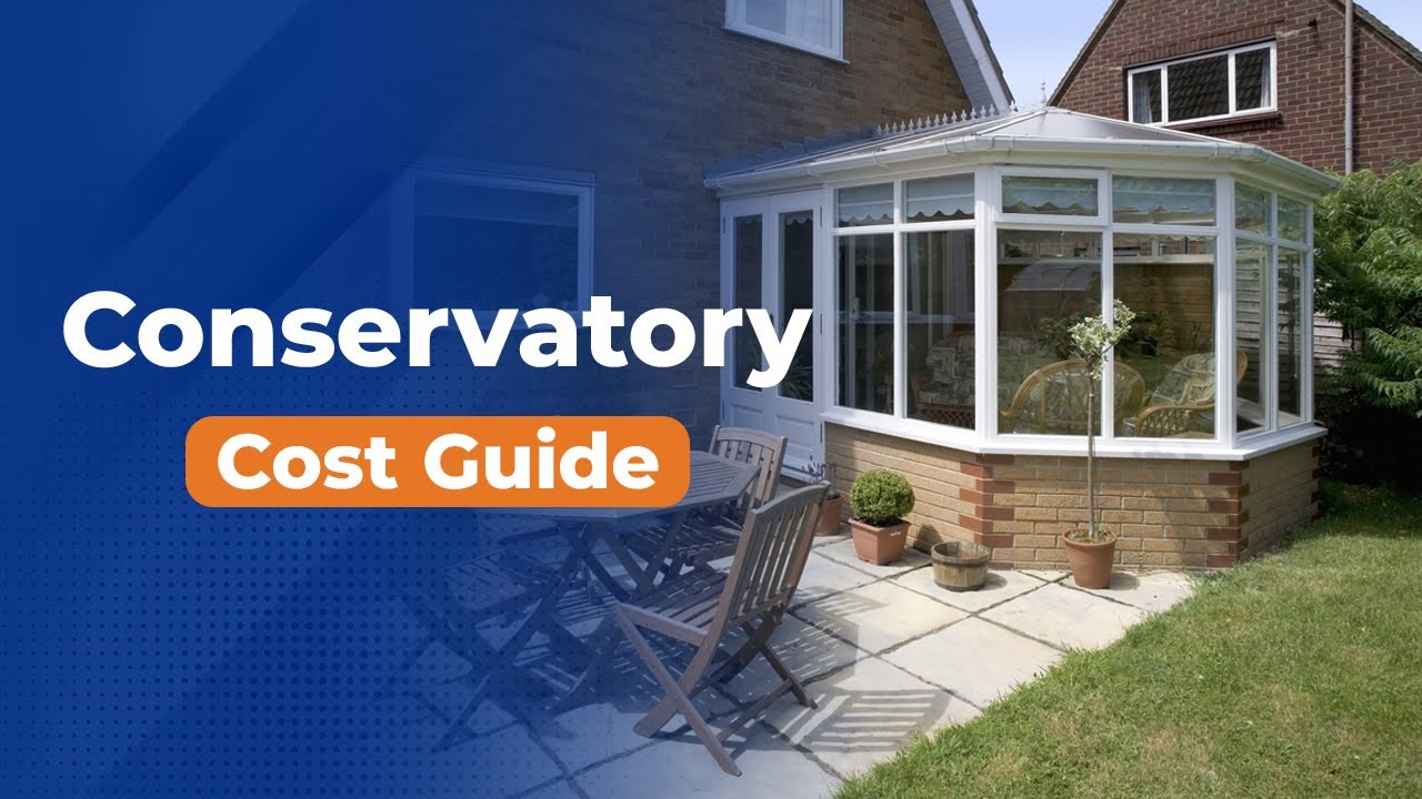 How much does a conservatory cost? | UK Cost Guide