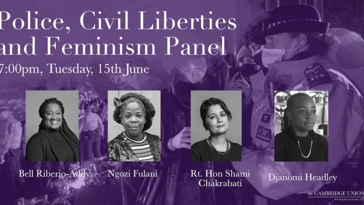 Police, Civil Liberties and Feminism Panel | Cambridge Union