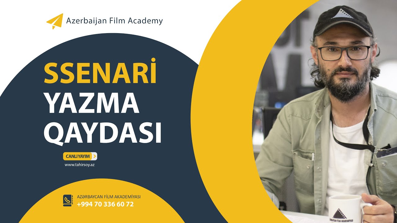 Ssenari yazma qaydası - Həyatını çəksən film olarmı? CANLI YAYIM