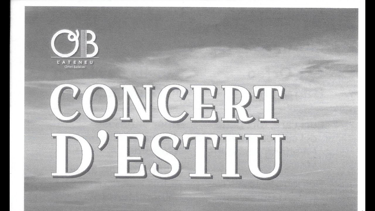 Concert d'Estiu dels Cors de l'Orfeó Badaloní.