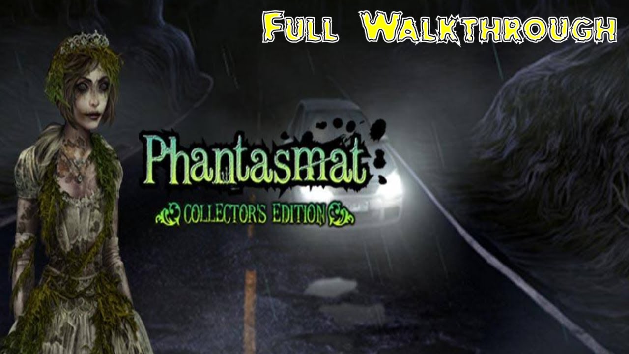 Lets Play - Phantasmat - Full Walkthrough