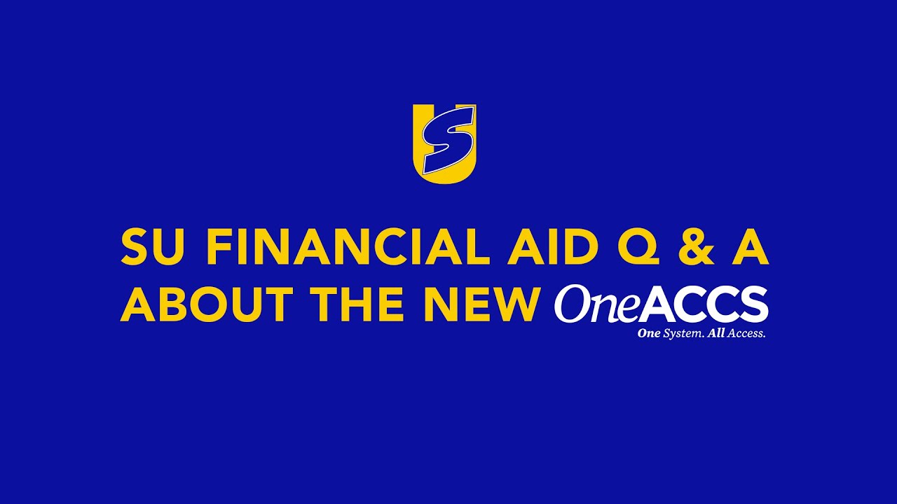 OneACCS Financial Aid Assistance Q&A