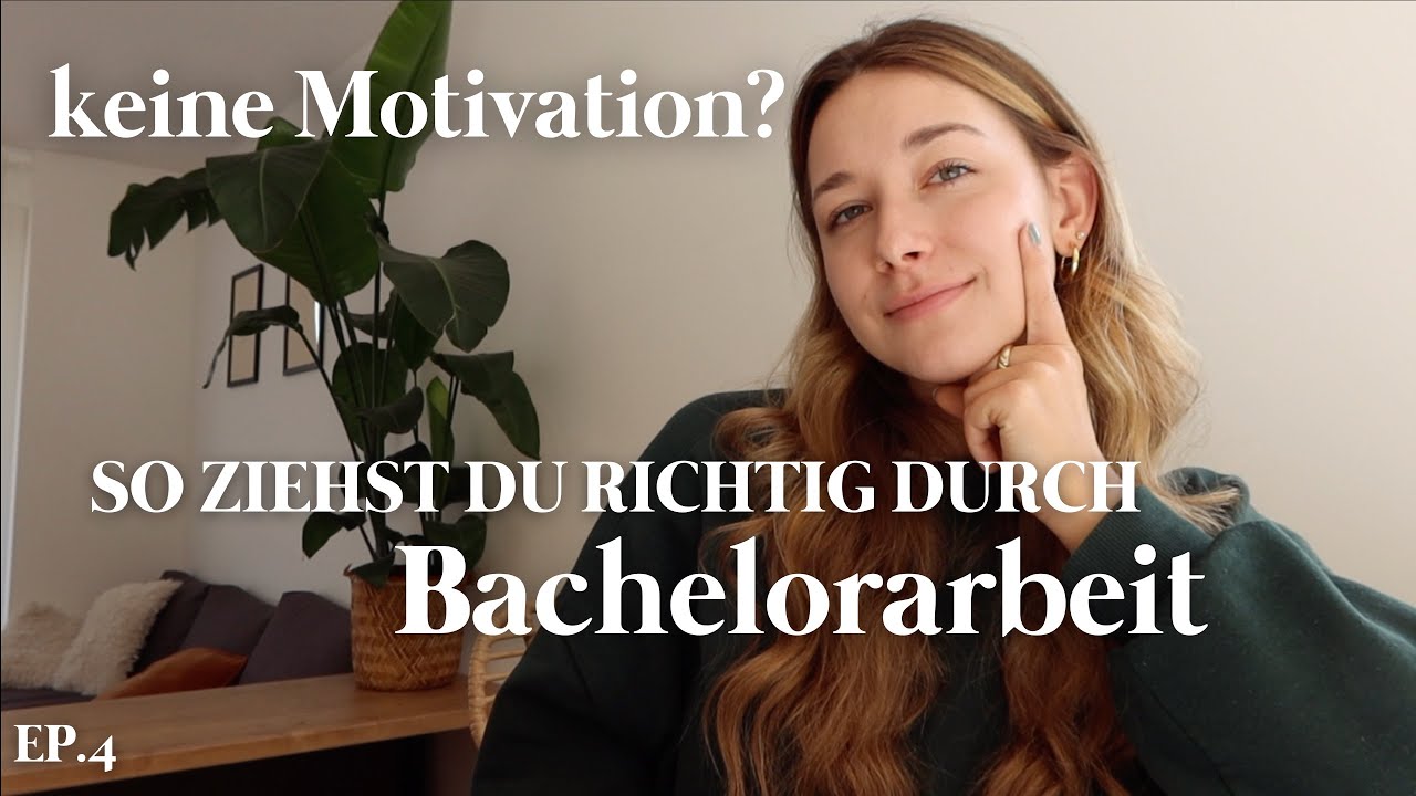 SO bleibst du Motiviert während dem schreiben // BACHELORARBEIT