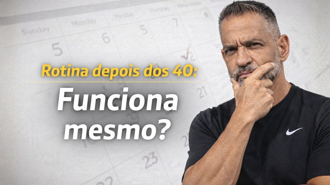Rotina Poderosa Depois dos 40, Como Criar?