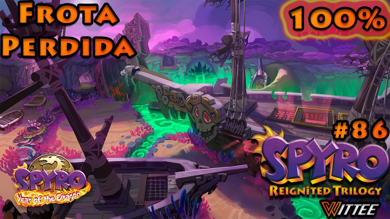 SPYRO: Reignited Trilogy #86 - Frota Perdida 100% (A FASE MAIS COMPLEXA) | Spyro YotD