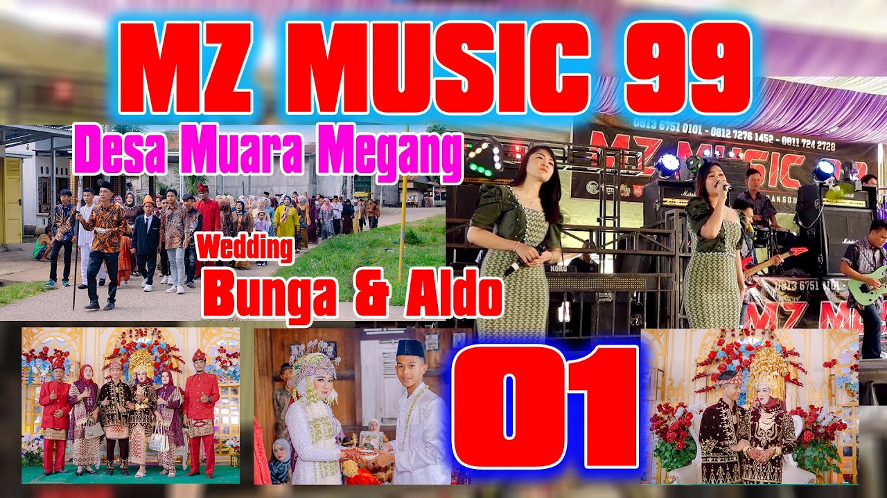MZ MUSIK 99 _ Hajat Bapak A ROZANI _ Desa Muara Megang _ PART 01