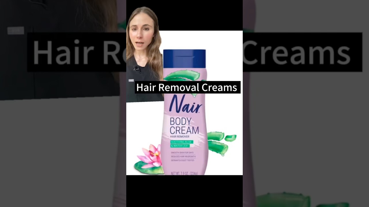 Hair Removal Creams Explained #dermatologist
