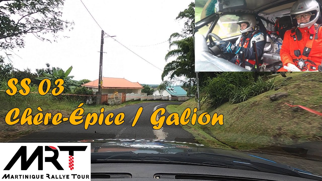 MRT 2025 - SS03 Chère-Épice / Galion