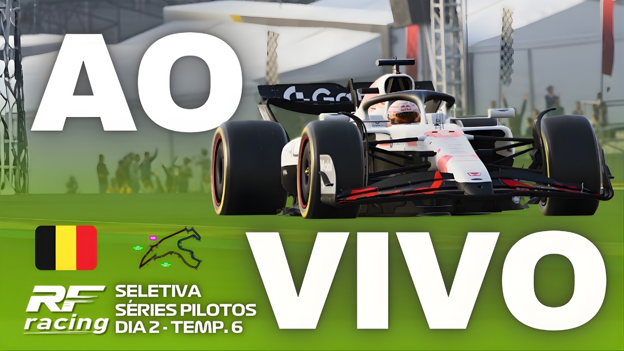 🔴 F1 25 - BÉLGICA - SPA  🇧🇪 | SELETIVA RETA FINAL RACING | TEMPORADA 6 - DIA 2