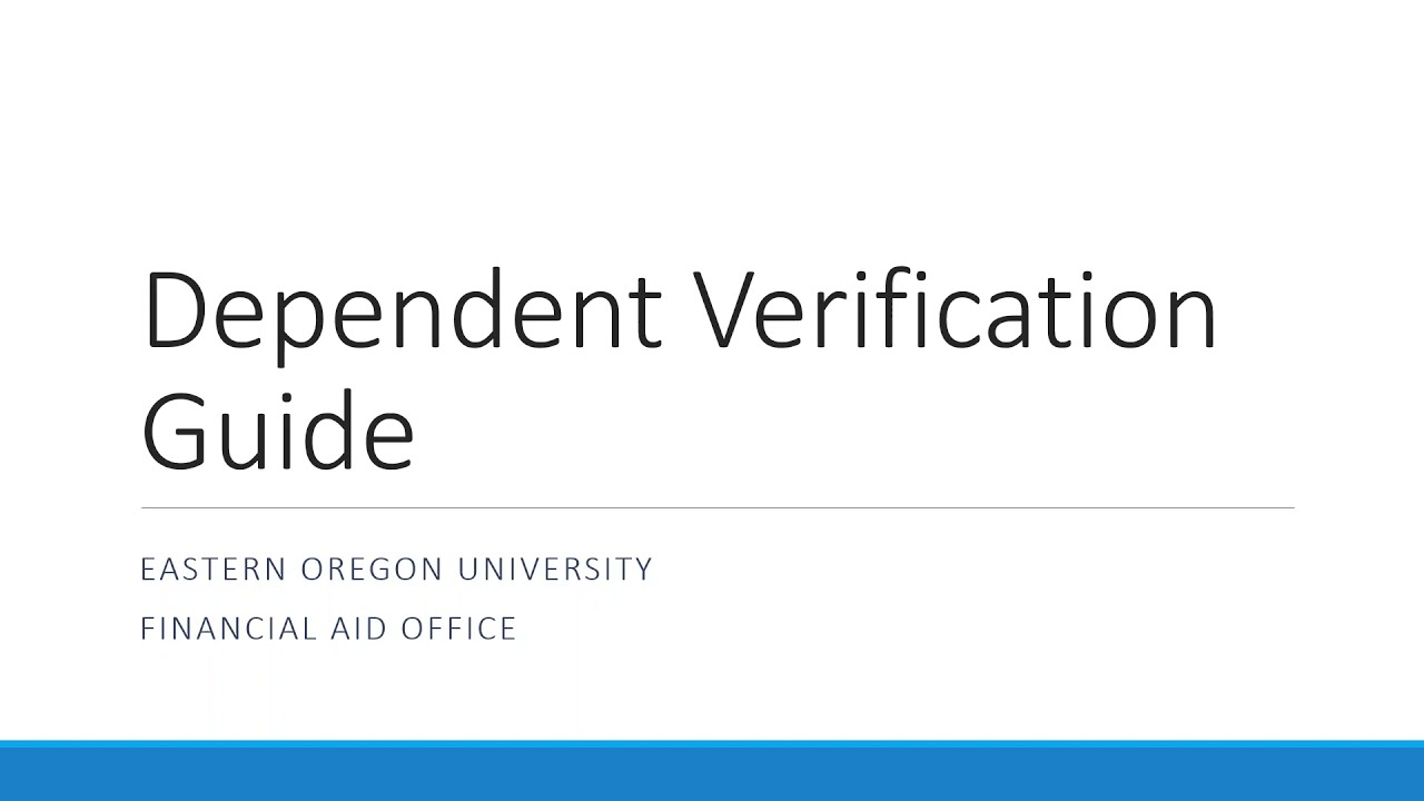 Dependent Verification Guide