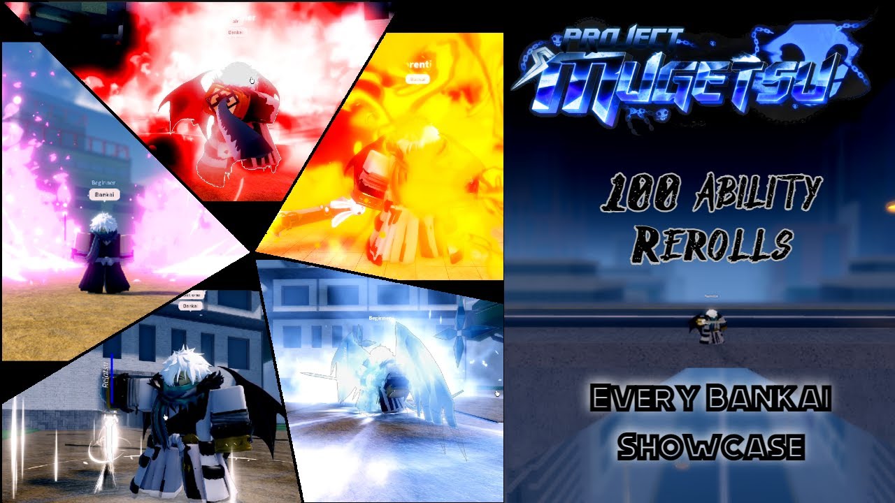 100 Ability Rerolls + Bankai Showcase | Project Mugetsu