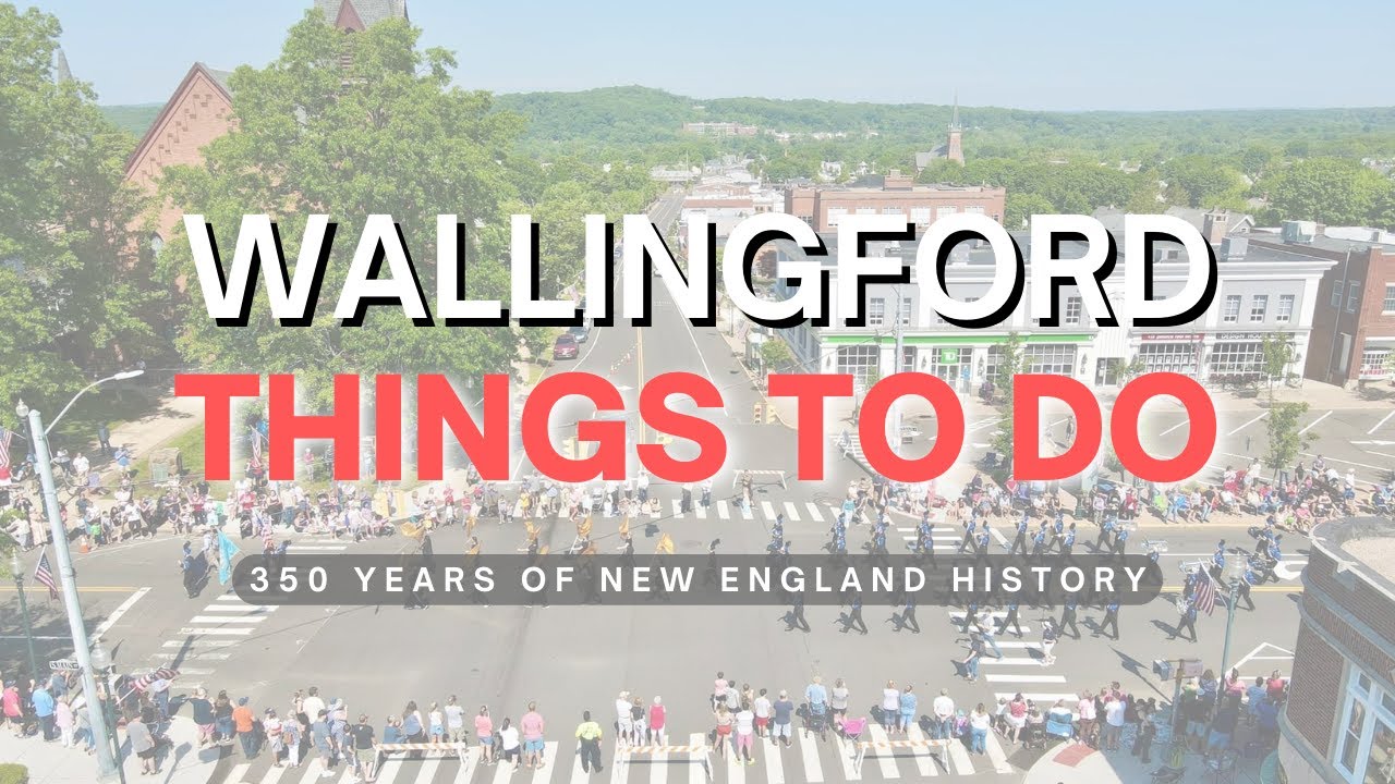 Things To Do in Wallingford, CT