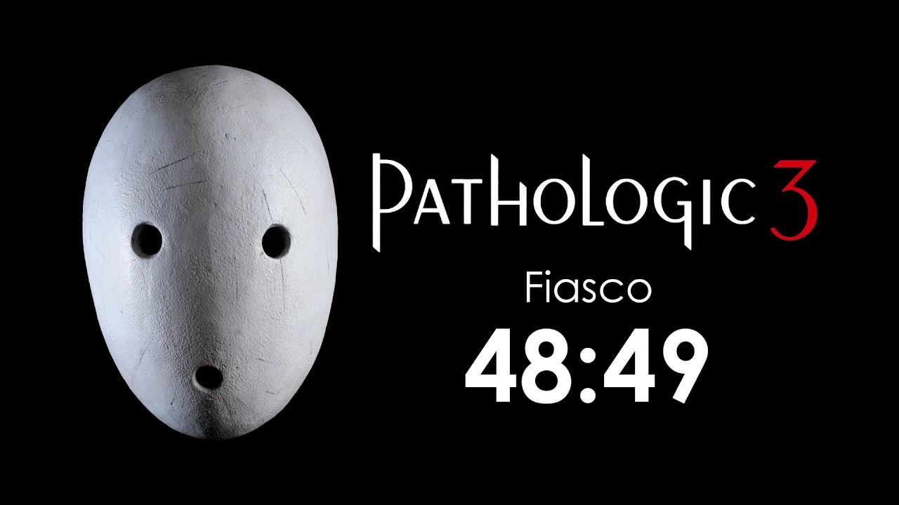 Any% (Fiasco) | 48:49 | Pathologic 3 (speedrun)