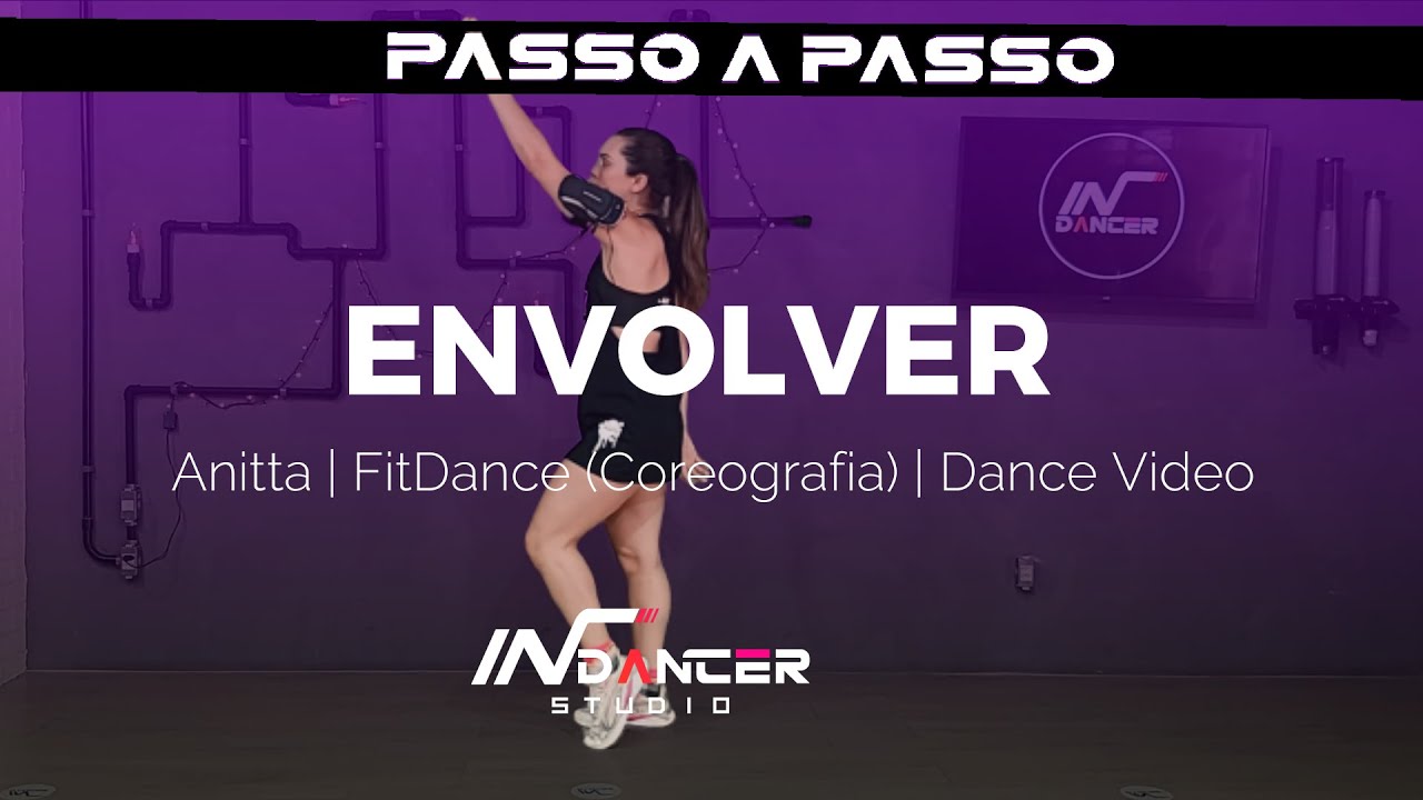 PASSO A PASSO: Envolver - Anitta | FitDance (Coreografia) | Dance Video