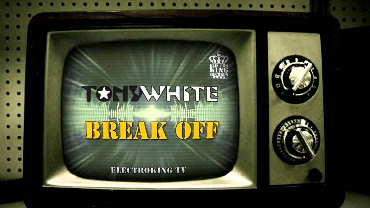 TONY WHITE - Break Off EP - Electro King Records House Music New Song 2011 PREVIEW