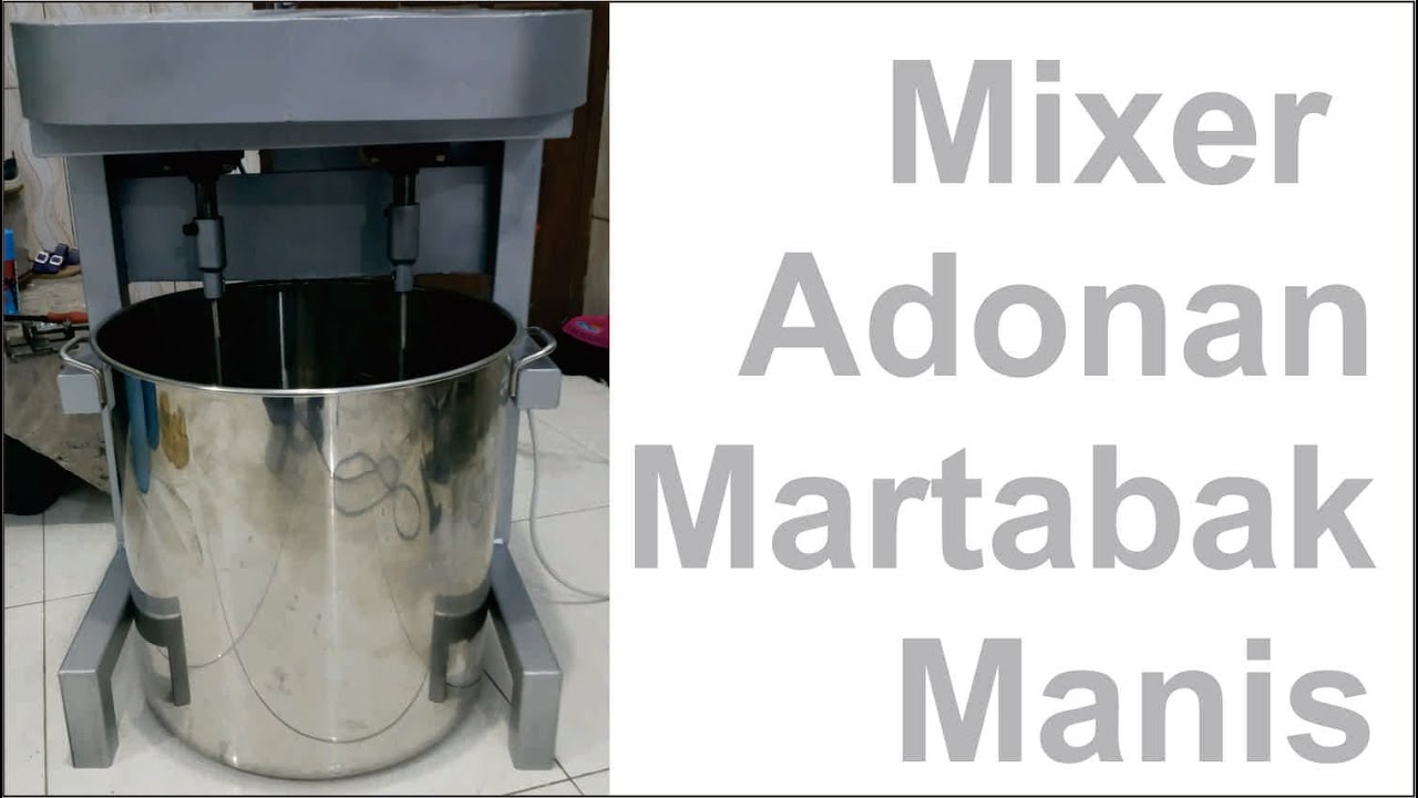 (Martabak Manis) Membuat Mesin Mixer Pengaduk Adonan Martabak Manis - Indonesian Street Food
