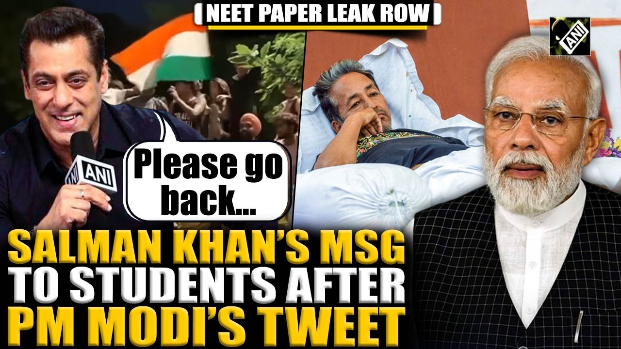 Salman Khan reacts after PM Modi&rsquo;s tweet on NEET row, urges students to &lsquo;go back&rsquo; from protests
