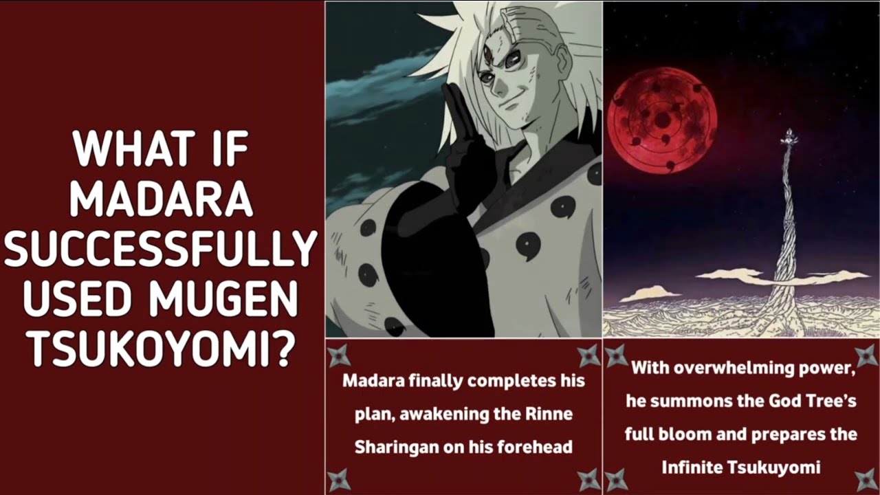 What If Madara Successfully Used Mugen Tsukoyomi?