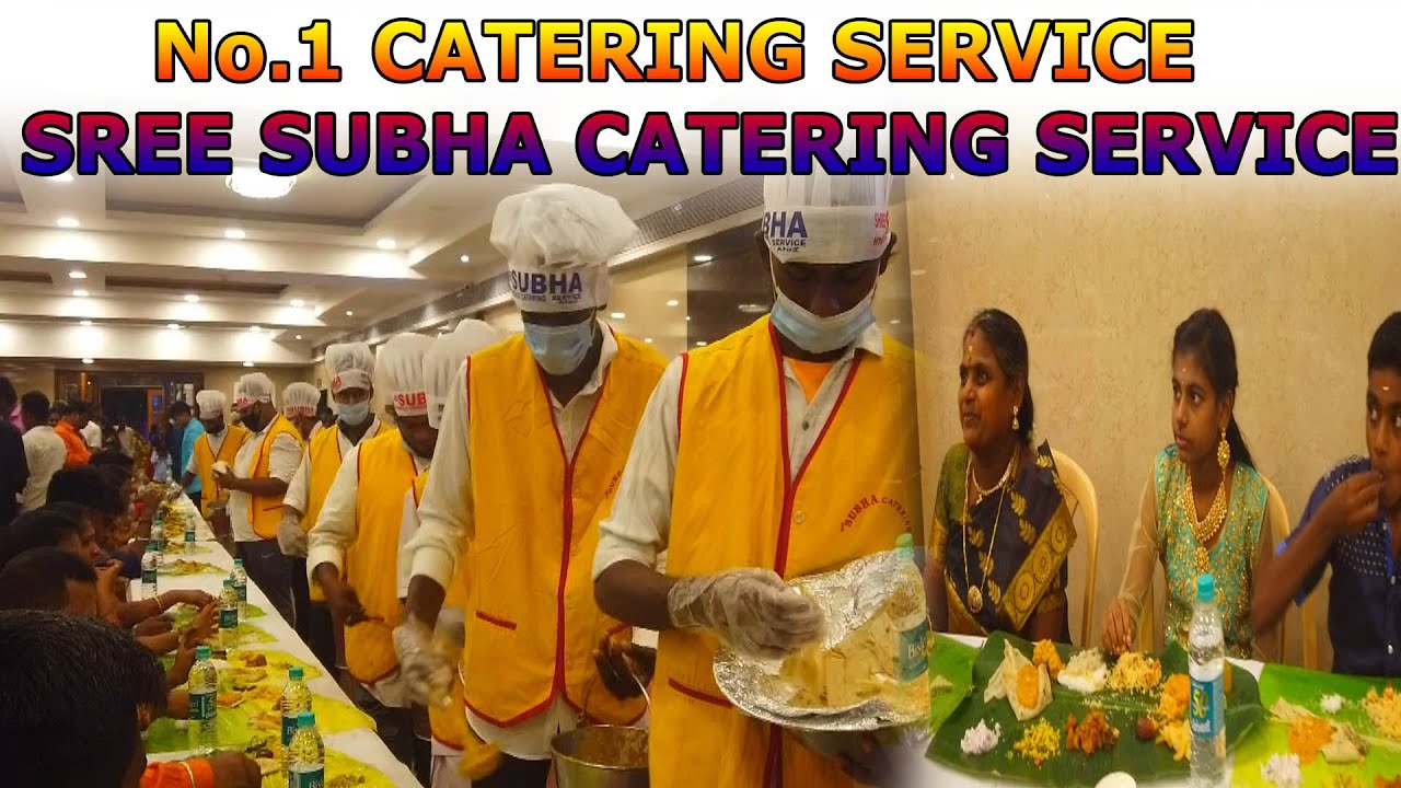 Catering Services in Chennai | Wedding Catering | Corporate Catering | Sree Subha Catering Service