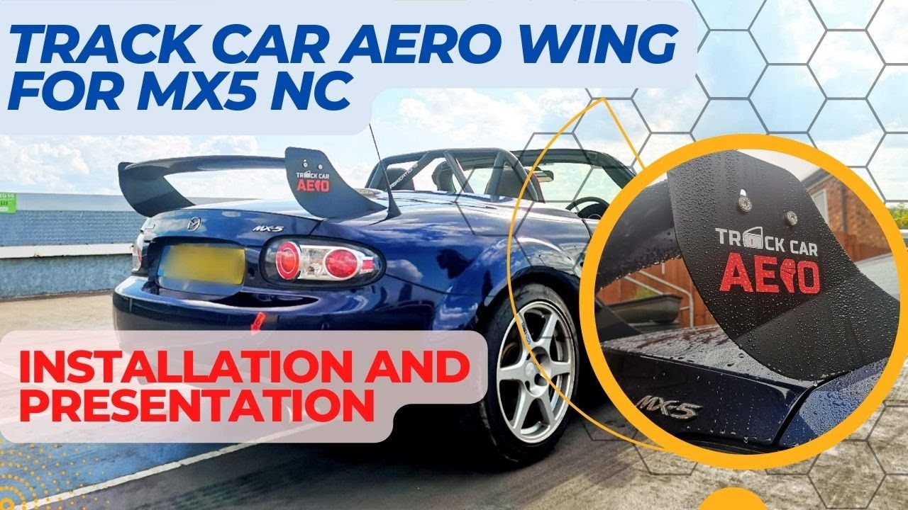 Track Car Aero adjustable wing for Mx5 NC fitting and presentation