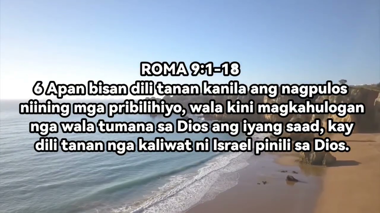 ANG DIOS UG ANG MGA TAGA-ISRAEL - ROMA 9:1-18