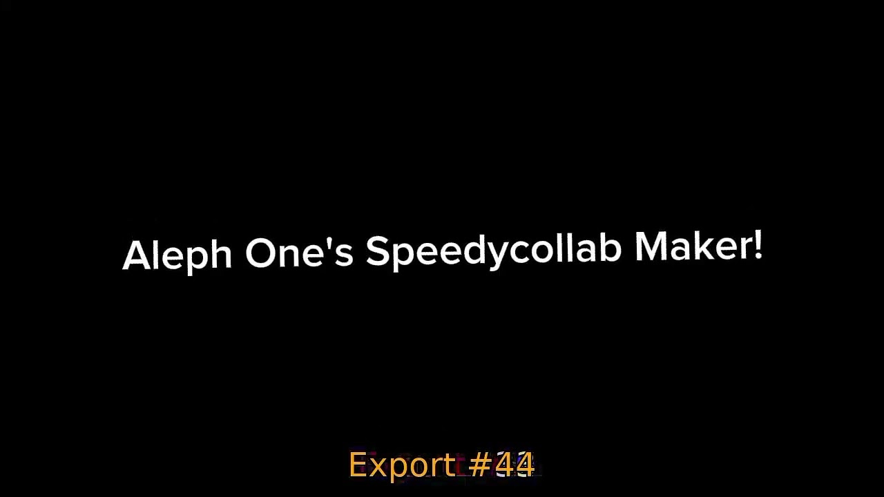 Aleph One's Speedycollab Maker Test!